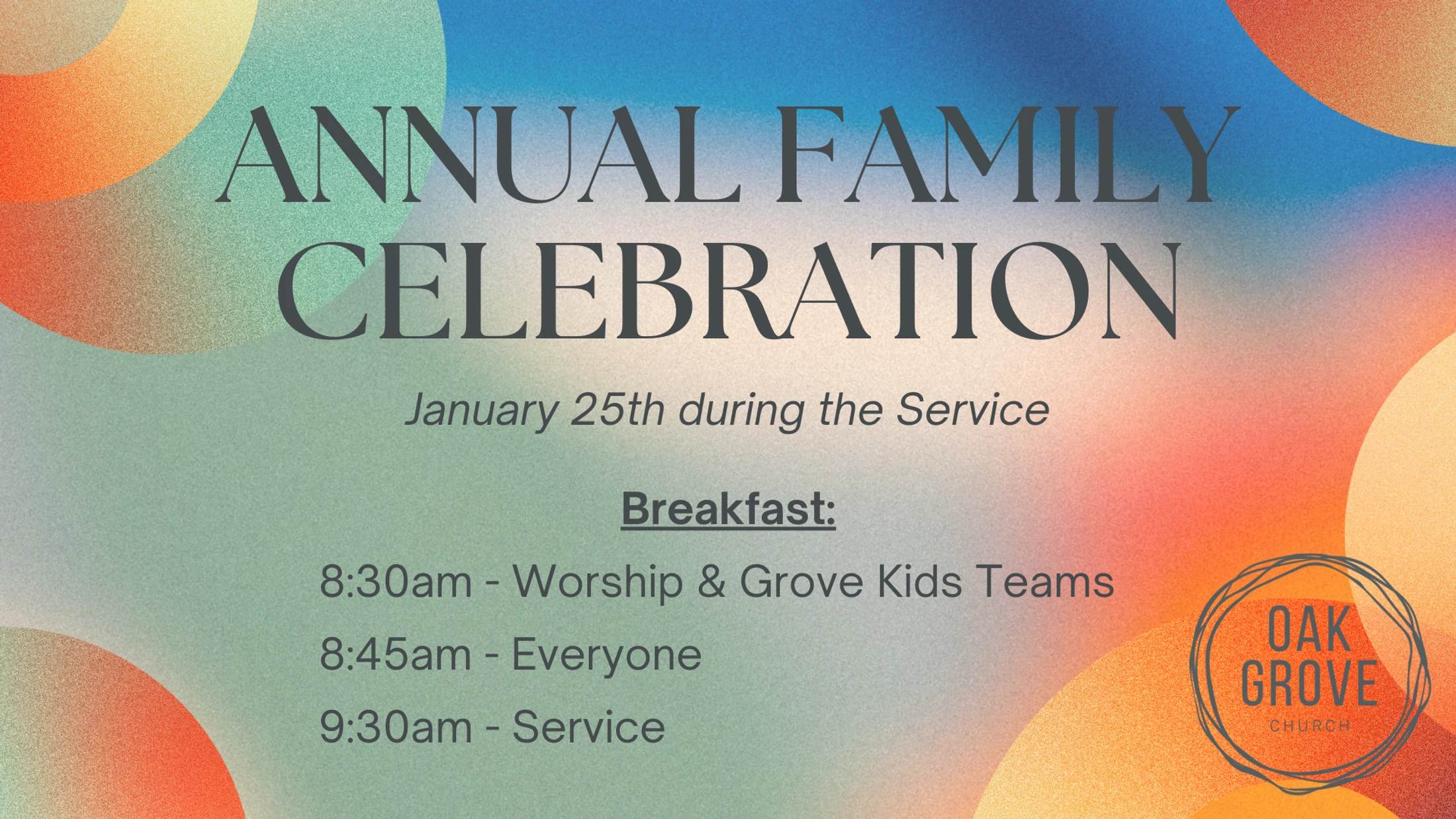 An event announcement for the Annual Family Celebration at Oak Grove Church on January 25th, showing the schedule for breakfast and the service.